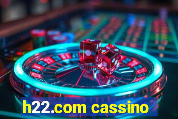 h22.com cassino